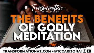 Benefits of godly meditation