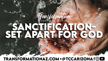Sanctification-Set Apart for God