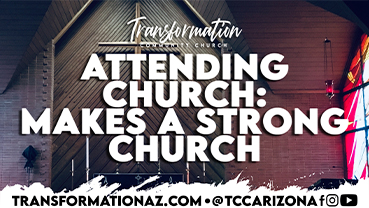 Attending Church: Makes a Strong Church