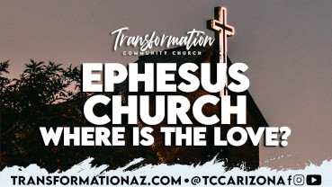 Ephesus Church - Where is The Love?