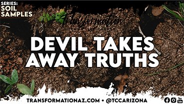 Devil Takes Away Truths