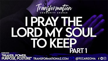 I Pray The Lord My Soul To Keep - Part 1