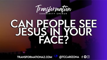 Can People See Jesus in your Face-Web