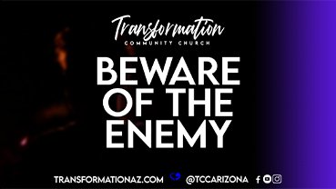 Beware Of The Enemy